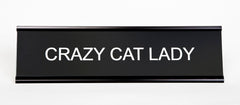 CRAZY CAT LADY - Name Desk Plate